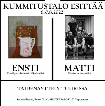Ensti & Matti -taidenäyttely Tuurin Kummitustalolla 6.-7.8. klo 13-18, vapaa pääsy!