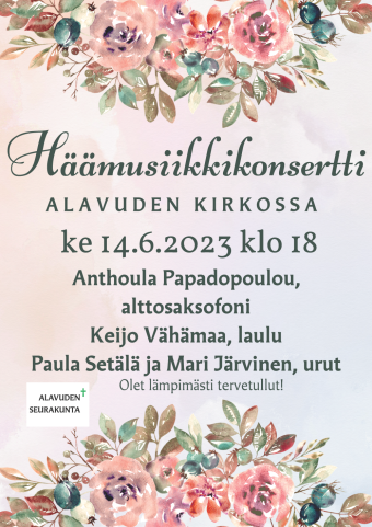 Häämusiikkikonsertti Alavuden kirkossa keskiviikkona 14.6.2023 klo 18.00. Kaikille avoin ja maksuton.