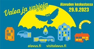 Valoa ja varjoja –tapahtuma järjestetään Alavuden keskustassa jo kuudetta kertaa syyskuun viimeisenä perjantaina eli 29.9.2023. Tervetuloa! Valoa ja varjoja –tapahtuma järjestetään Alavuden keskustassa jo kuudetta kertaa syyskuun viimeisenä perjantaina eli 29.9.2023. Tervetuloa!
