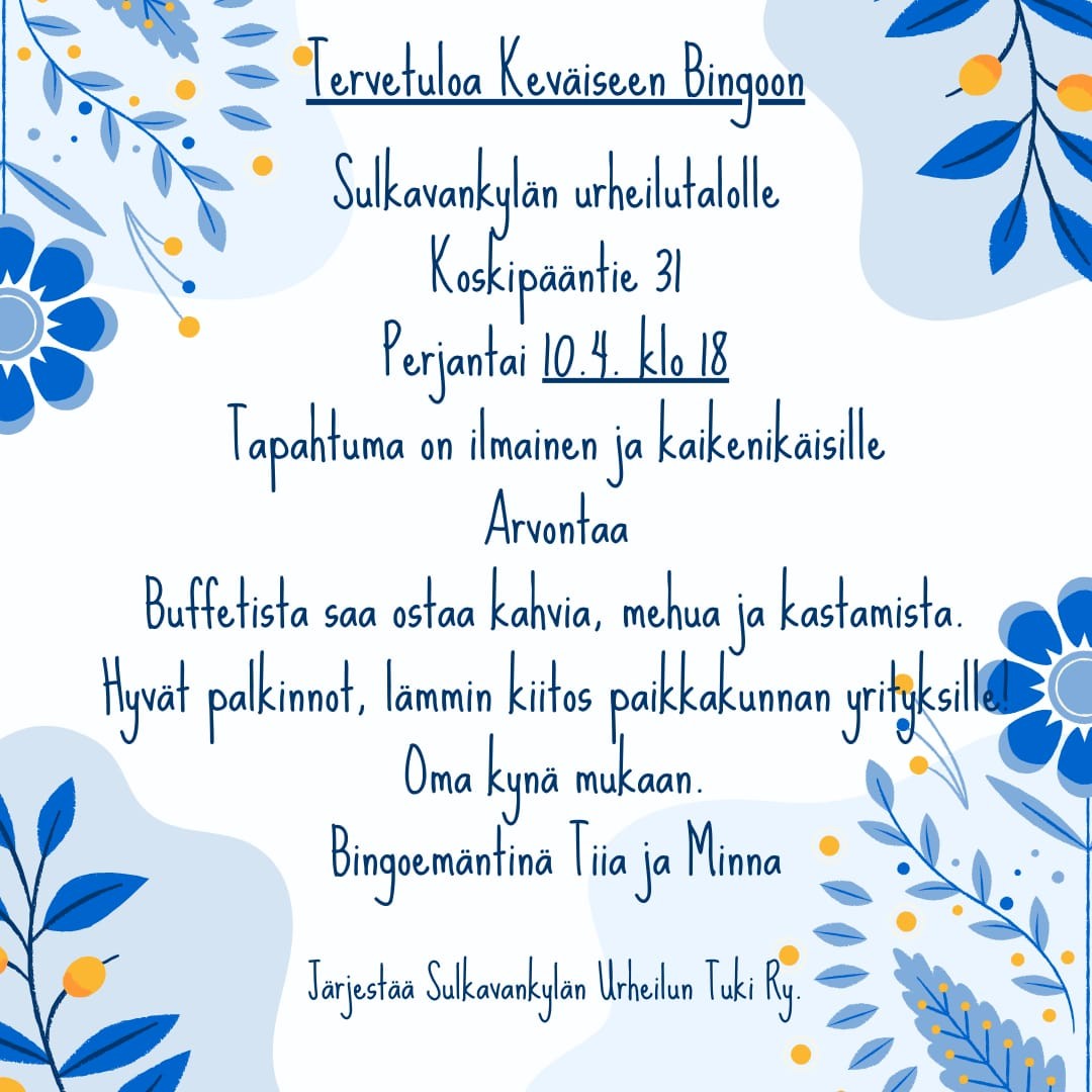 Maksuton Bingotapahtuma kaiken ikäisille Alavuden Sulkavankylän urheilutalolla perjantaina 10.4.2026 klo 18 alkaen.