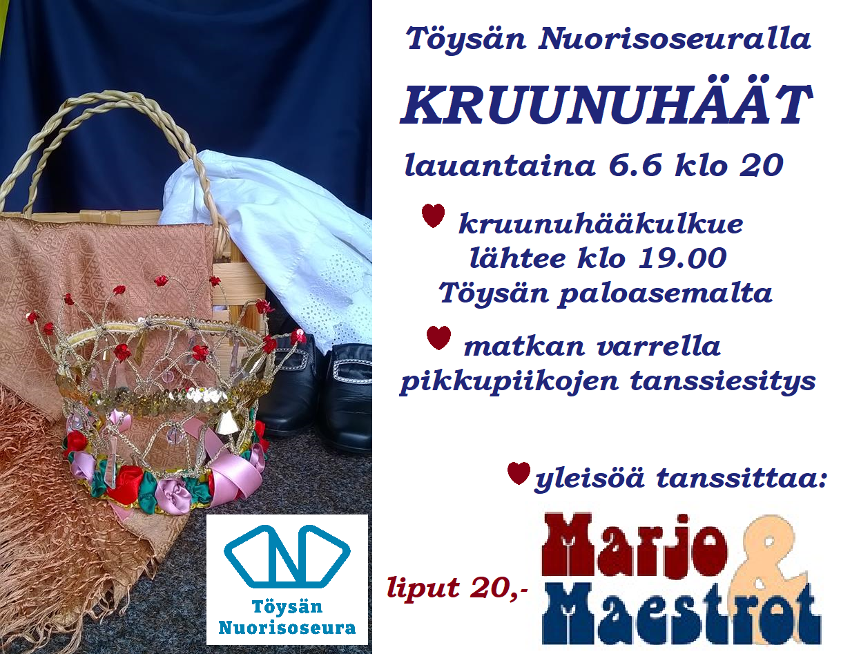 Kruunuhäät lauantaina 6.6.2026 Alavuden Töysän Nuorisoseuralla klo 20 (kulkue paloasemalta klo 19).