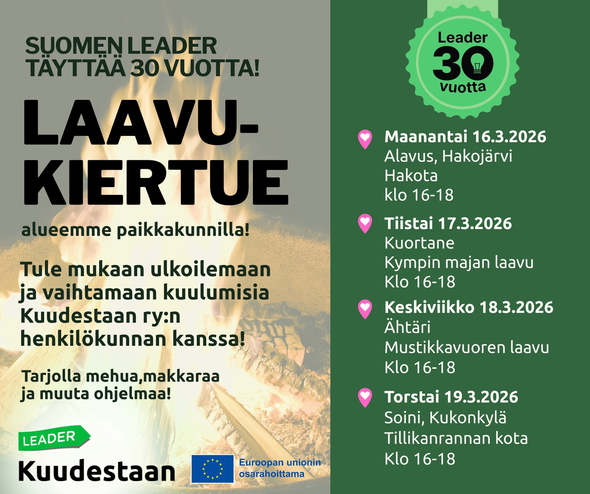 Leader Kuudestaan ry Alavudella Hakojärvellä Hakota -kodalla maanantaina 16.3.2926 klo 16-18.