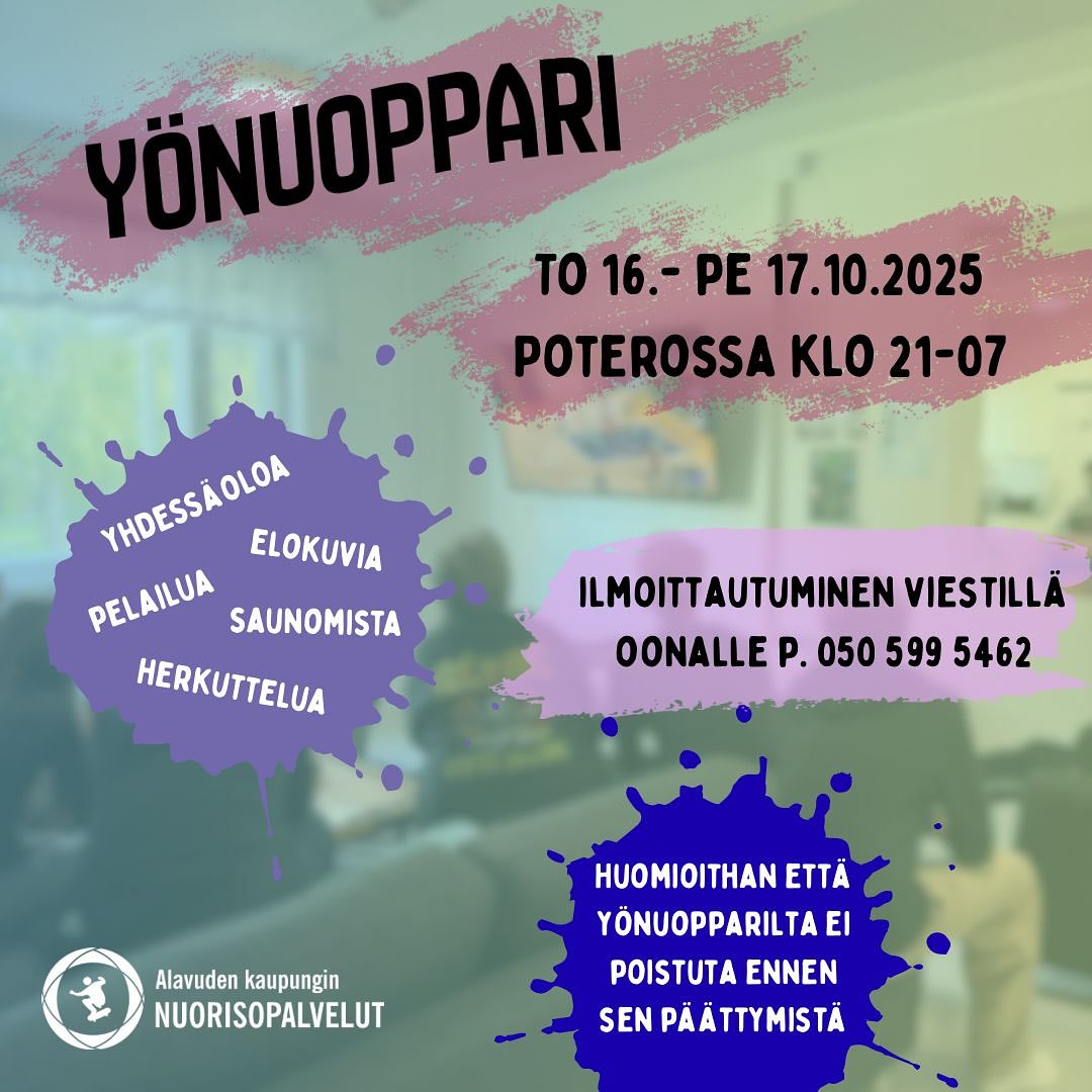 Alavuden kaupungin nuorisopalvelut järjestää syyslomalla torstaista 16.10.2025 perjantaihin yönuopparin Töysän nuorisotila Poterossa.