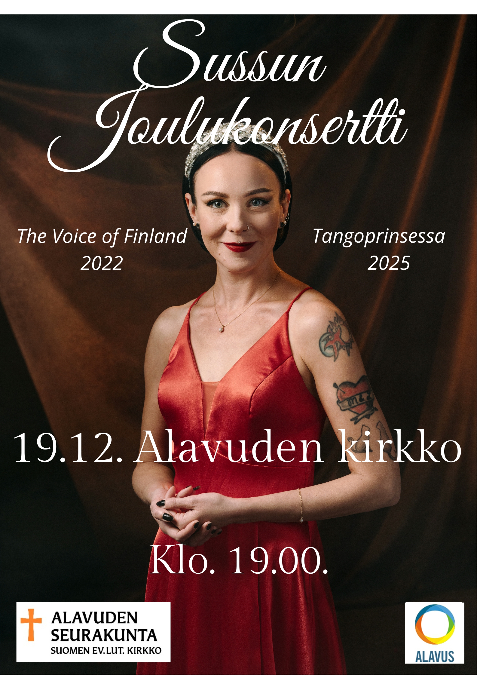 Sussun Joulukonsertti perjantaina 19.12.2025 Alavuden kirkossa klo 19. Esiintymässä Susanna Hakko ja viulisti Kyösti Järvelä, pianisti Ari Puro ja kitaristi Jukka Kinnunen.