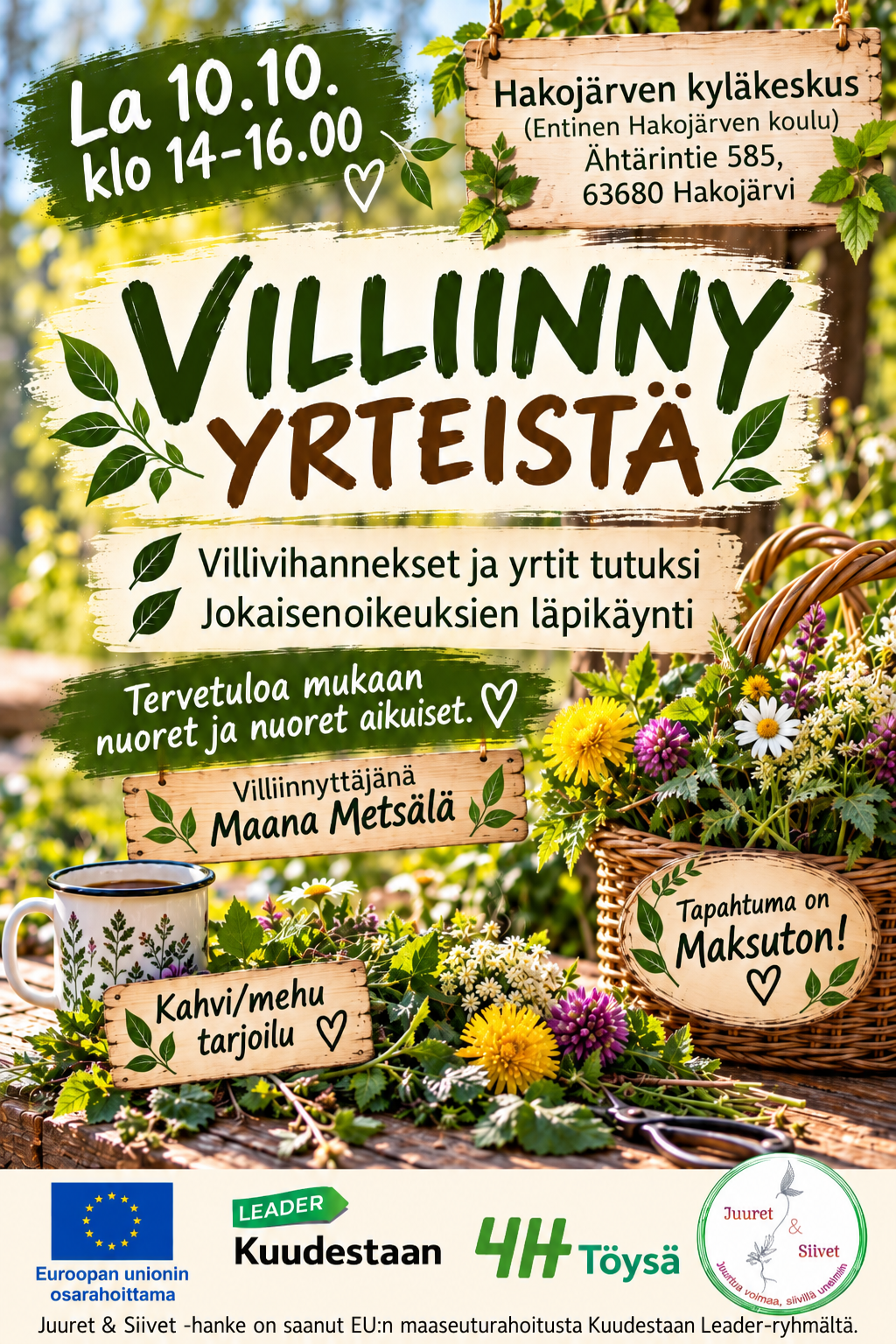 Villiinny yrteistä -tapahtuma Alavudella Hakojärven kyläkeskuksella lauantaina 10.10.2026 klo 14-16.