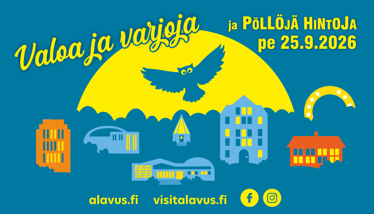 Tervetuloa Valoja ja varjoja -tapahtumaan Alavudelle jälleen perjantaina 25.9.2026.